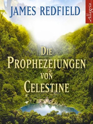 cover image of Die Prophezeiungen von Celestine